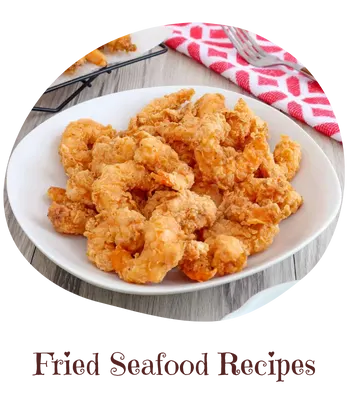Fried seafood recipes