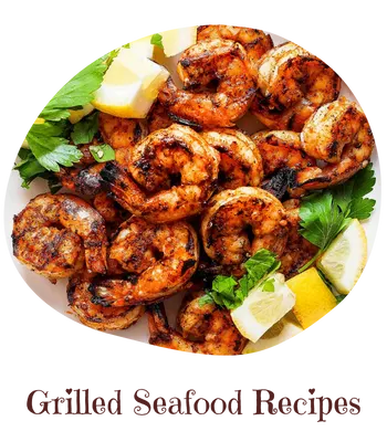Grilled SeaFood Recipes